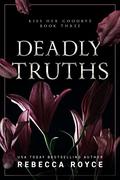 Deadly Truths by Rebecca Royce