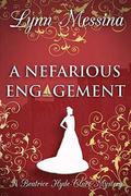 A Nefarious Engagement: A Regency Cozy by Lynn Messina