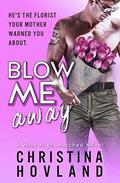 Blow Me Away by Christina Hovland