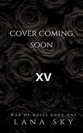 XV: by Lana Sky
