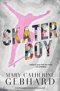 Skater Boy (Patchwork House #1) by Mary Catherine Gebhard