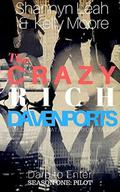 Dare to Enter (The Crazy Rich Davenports #1) by Shannyn Leah
