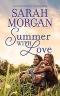 Summer with Love: An Anthology by Sarah Morgan