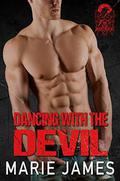 Dancing with the Devil by Marie James