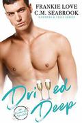 Drilled Deep by Frankie Love, C.M. Seabrook