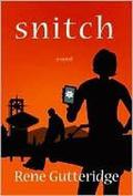 Snitch (Occupational Hazards #2) by Rene Gutteridge