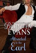 Attracted to the Earl (Imperfect Lords #3) by Bronwen Evans