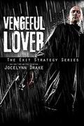 Vengeful Lover by Jocelynn Drake