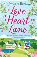 Love Heart Lane by Christie Barlow