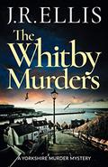 The Whitby Murders (Yorkshire Murder Mysteries #6) by Michael Page