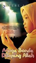Moga Bonda Disayang Allah by Tere Liye
