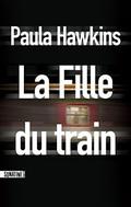 La Fille du train - Preview by Paula Hawkins