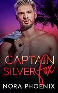 Captain Silver Fox by Nora Phoenix