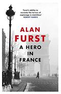 Hero in France (Night Soldiers #14) by Alan Furst