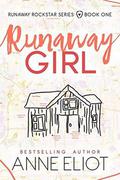 Runaway Girl (Runaway Rockstar #1) by Anne Eliot