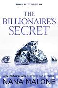 The Billionaire's Secret by Nana Malone