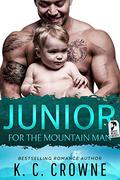 Junior For The Mountain Man by K.C. Crowne