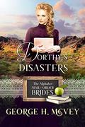 Dorthy's Disasters: A Ryders Legacy Historical Book (The Alphabet Mail-Order Brides #4) by George H. McVey
