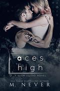 Aces High (Baum Squad #2) by M. Never