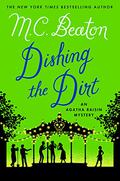 Dishing the Dirt (Agatha Raisin #26) by Alison Larkin
