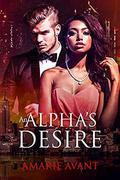 An Alpha's Desire by Amarie Avant
