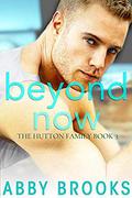 Beyond Now by Abby Brooks