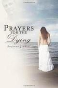 Prayers for the Dying by Suzanne Jenkins