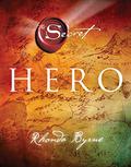 Hero (The Secret #4) by Rhonda Byrne