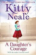 A Daughter’s Courage by Kitty Neale