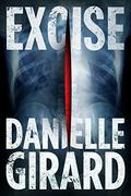 Excise by Danielle Girard