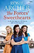 The Forces' Sweethearts (The Bluebird Girls #3) by Rosie Archer