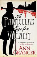 A Particular Eye for Villainy (Lizzie Martin #4) by Ann Granger