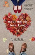 Meet Me on Love Lane (Hopeless Romantics #2) by Nina Bocci