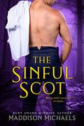 The Sinful Scot (Saints & Scoundrels #3) by Maddison Michaels