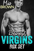Dearest Virgins: The Complete Series Box Set by Mia Brown