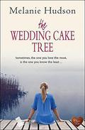 The Wedding Cake Tree by Melanie Hudson