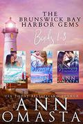 Brunswick Bay Harbor Gems  : Shattered Diamonds, Shining Pearls, and Shimmering Emeralds by Ann Omasta