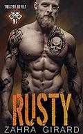 Rusty (Twisted Devils MC #2) by Zahra Girard