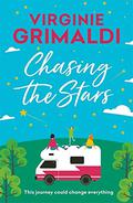 Chasing the Stars by Virginie Grimaldi