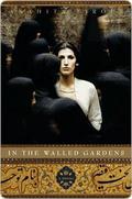 In the Walled Gardens by Anahita Firouz