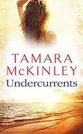 Undercurrents by Tamara McKinley