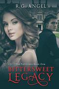Bittersweet Legacy by R.G. Angel
