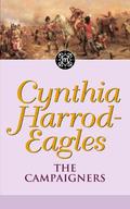 The Campaigners by Cynthia Harrod-Eagles