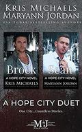 A Hope City Duet by Kris Michaels, Maryann Jordan