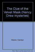 The Clue Of The Velvet Mask by Carolyn Keene
