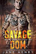 Savage Dom (Savage Island #1) by Jane Henry
