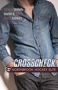 Crosscheck (Northbrook Hockey Elite #4) by Sophia Summers