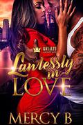 Lawlessly In Love by Mercy B