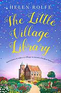 The Little Village Library by Helen Rolfe