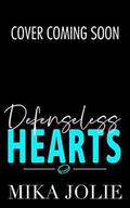 Defenseless Hearts: A Standalone Sports Romance by Mika Jolie